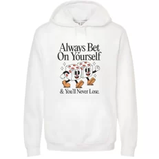 Always Bet on Yourself - Hoodie Blanca