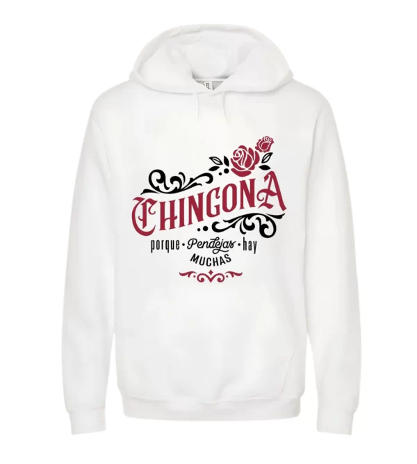 Chingona - Hoodie Blanca