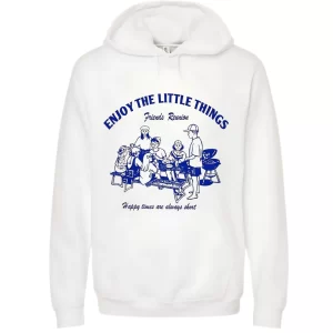 Enjoy Little Things Frontal - Hoodie Blanca