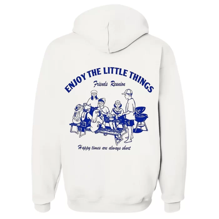 Enjoy Little Things - Hoodie Blanca