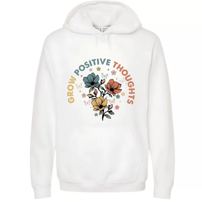 Grow Positive Thoughts - Hoodie Blanca