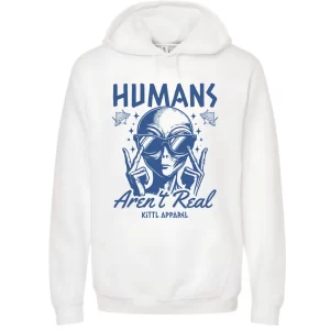 Humans Aren't Real - Hoodie Blanca
