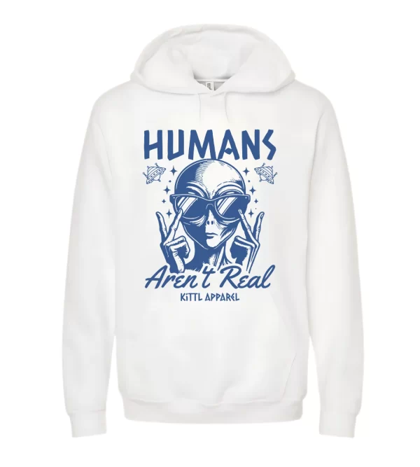 Humans Aren't Real - Hoodie Blanca