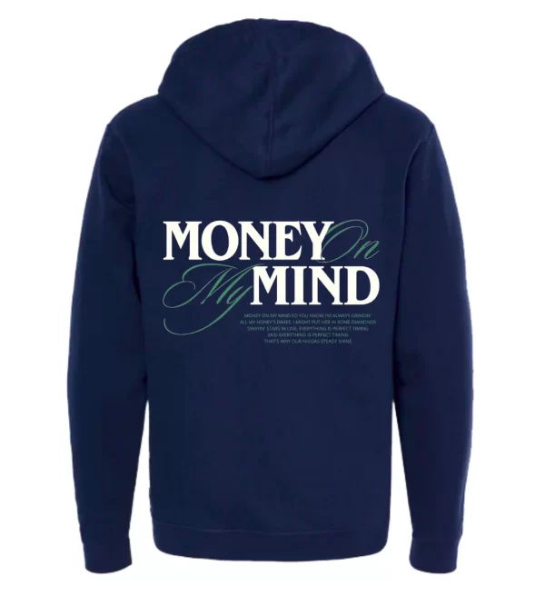 Money On My Mind- Hoodie Marino