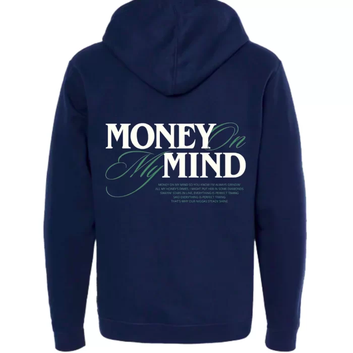 Money On My Mind- Hoodie Marino