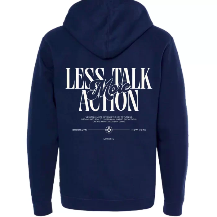 Less Talk More Action - Hoodie Marino