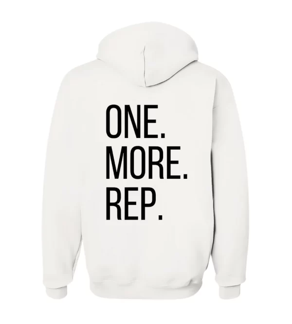 One More Rep - Hoodie Blanca