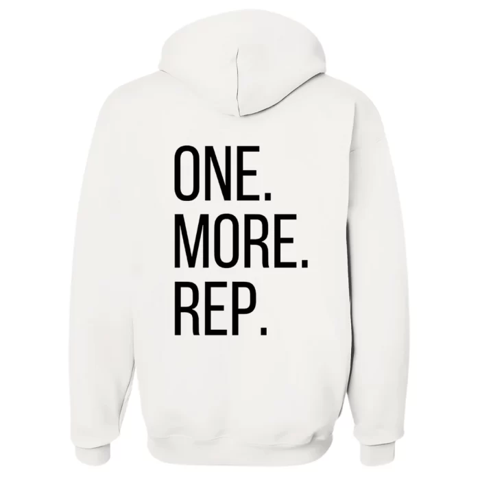 One More Rep - Hoodie Blanca