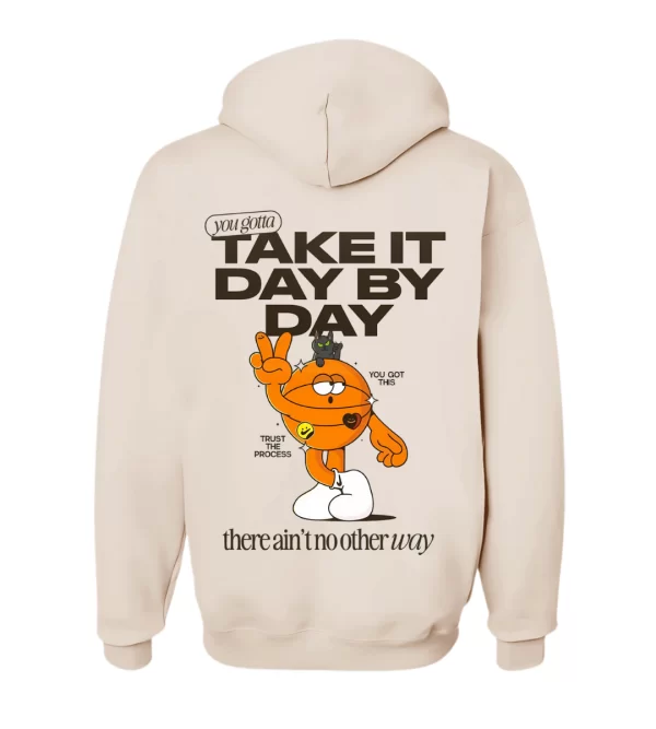 Take It Day By Day - Hoodie Nude