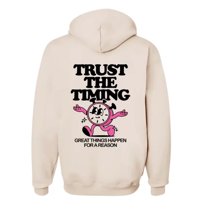 Trust The Timing - Hoodie Nude