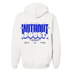 Without Doubt - Hoodie Blanca