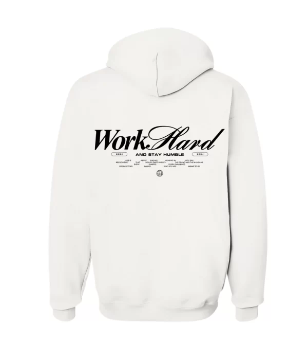 Work Hard - Hoodie Blanca