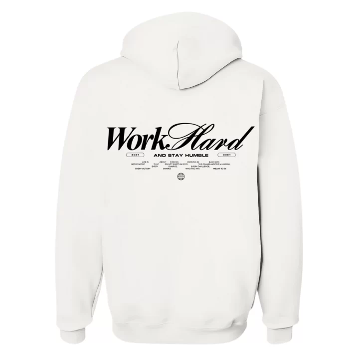 Work Hard - Hoodie Blanca