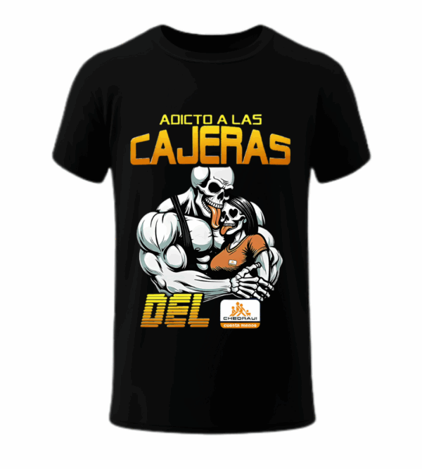 Adicto a las cajeras del Chedraui - Playera