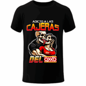 Adicto a las cajeras del Oxxo - Playera