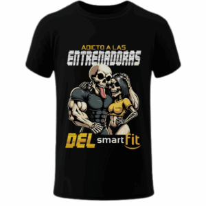 Adicto a las entrenadoras del Smart Fit - Playera