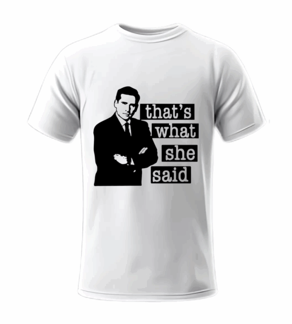 Michael Scott That's What She Said - Playera Marino