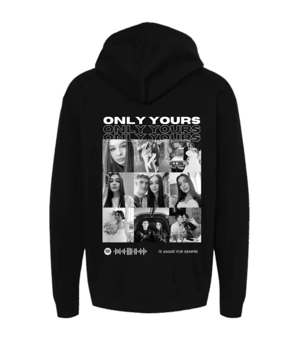 Only Yours - Hoodie Negra