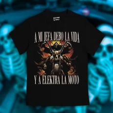 Playera A mi jefa le debo la vida y a Elektra la moto