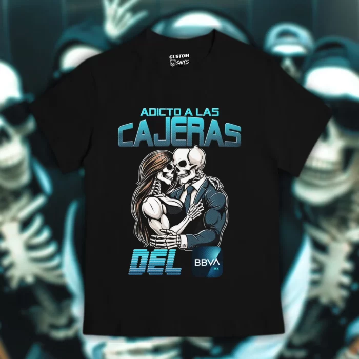 Playera Adicto a las cajeras del BBVA