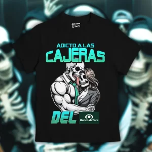 Playera Adicto a las cajeras del Banco Azteca
