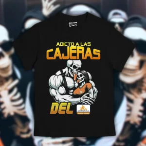 Playera Adicto a las cajeras del Chedraui