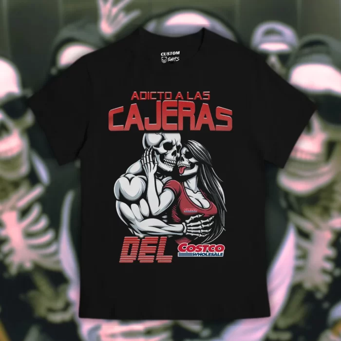 Playera Adicto a las cajeras del Costco