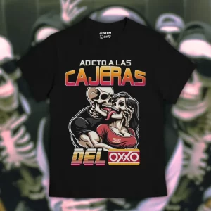 Playera Adicto a las cajeras del OXXO