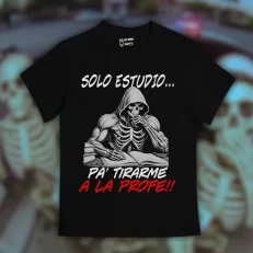Playera Solo estudio para tirarme a la profa!