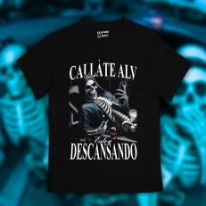 Playera Cállate ALV estoy descansando
