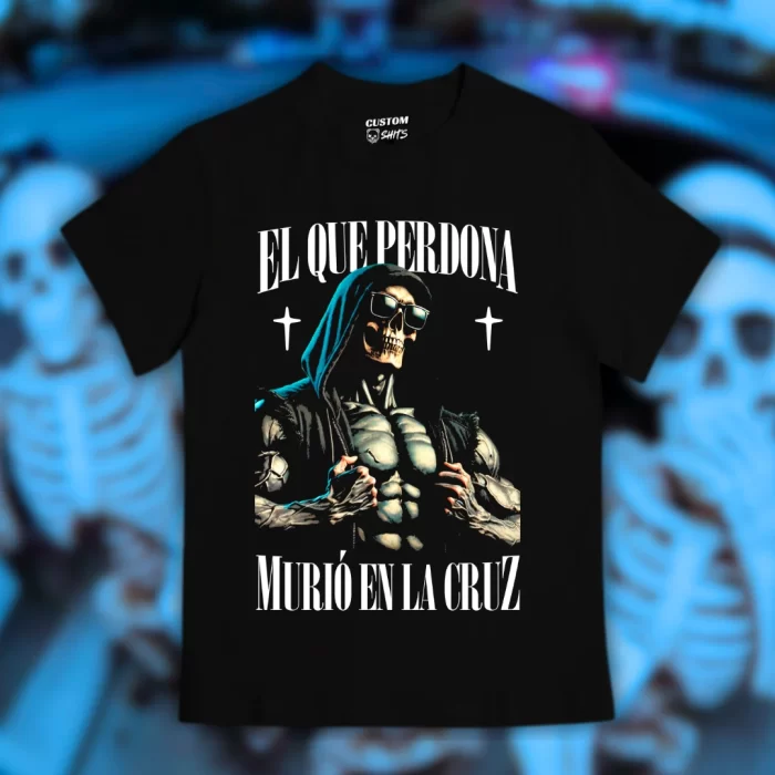 Playera El que perdona murió en la cruz Playera El que perdona murió en la cruz