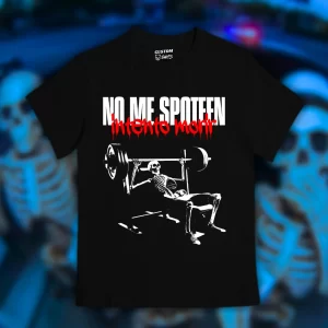 Playera No me spoteen, intento morir