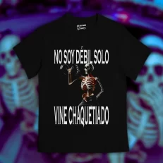 Playera No soy débil, solo vine chaquetiado