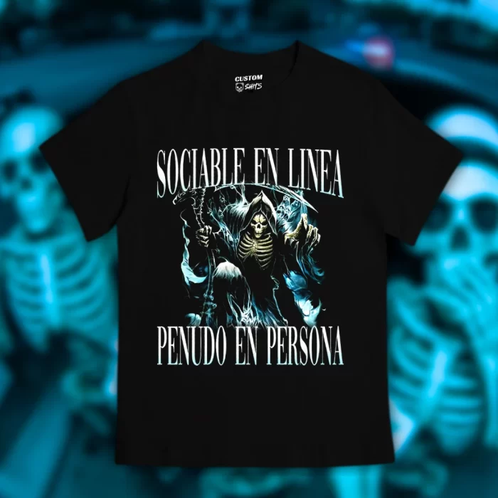 Playera Sociable en línea, penudo en persona Playera Sociable en línea, penudo en persona