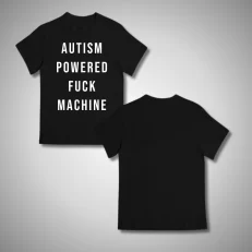 Playera Autism Powered Fuck Machine